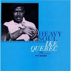 Ike Quebec - Heavy Soul LP