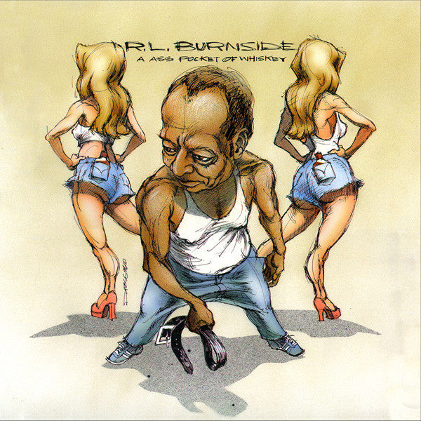 Album art for R.L. Burnside - A Ass Pocket Of Whiskey