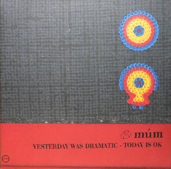 Album art for múm - Yesterday Was Dramatic - Today Is OK