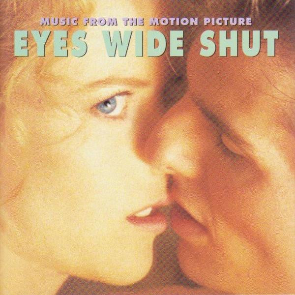 Album art for Various - Eyes Wide Shut (Music From The Motion Picture)