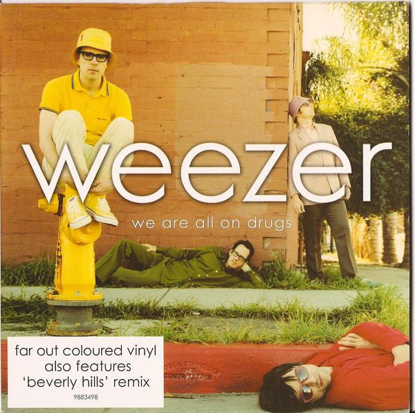 Album art for Weezer - We Are All On Drugs