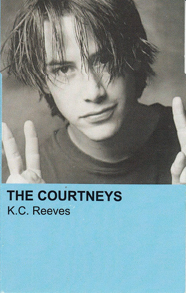 Album art for The Courtneys - K.C. Reeves
