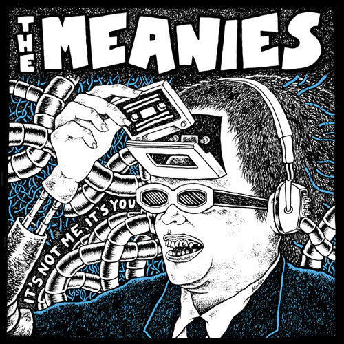 Album art for The Meanies - It's Not Me, It's You
