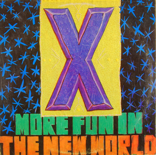 Album art for X - More Fun In The New World