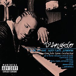 Album art for D'Angelo - Live At The Jazz Cafe, London (The Complete Show)