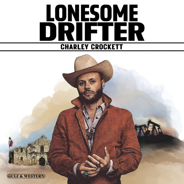 Album art for Charley Crockett - Lonesome Drifter