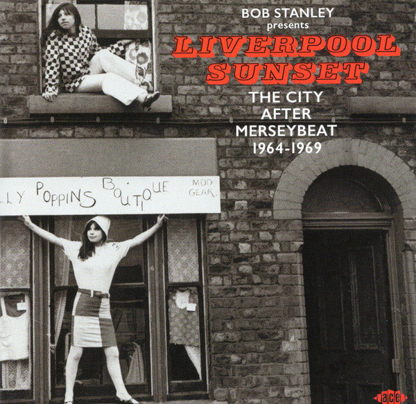 Album art for Bob Stanley - Liverpool Sunset (The City After Merseybeat 1964-1969)