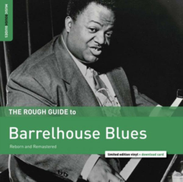 Album art for Various - The Rough Guide To Barrelhouse Blues (Reborn And Remastered)