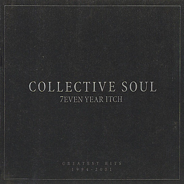 Album art for Collective Soul - 7even Year Itch (Greatest Hits 1994-2001)
