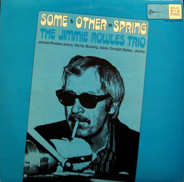 Album art for Jimmy Rowles Trio - Some Other Spring