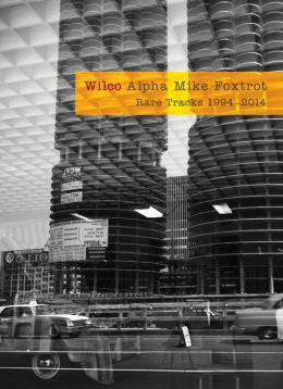 Album art for Wilco - Alpha Mike Foxtrot: Rare Tracks 1994-2014
