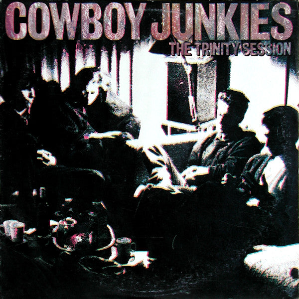 Album art for Cowboy Junkies - The Trinity Session