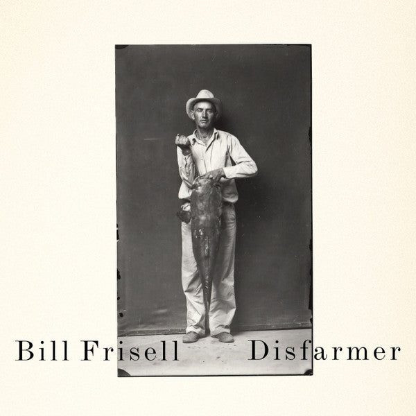 Album art for Bill Frisell - Disfarmer