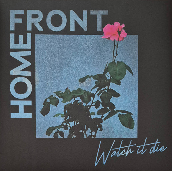 Album art for Home Front - Watch It Die