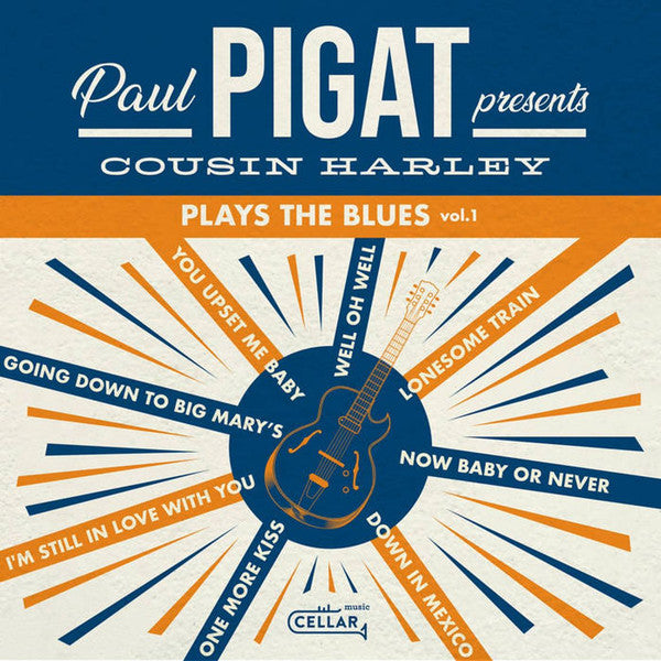 Album art for Cousin Harley - Paul Pigat Presents Cousin Harley Plays The Blues Vol. 1