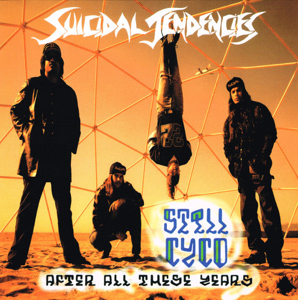 Album art for Suicidal Tendencies - Still Cyco After All These Years
