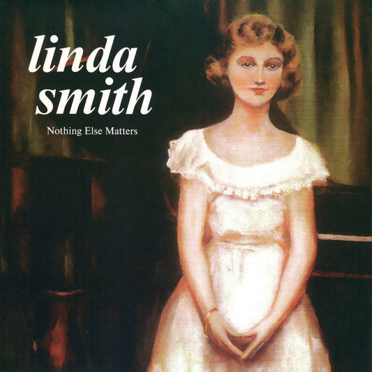 Album art for Linda Smith - Nothing Else Matters