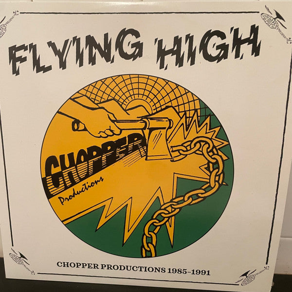 Album art for Various - Flying High: Chopper Productions 1985-1991
