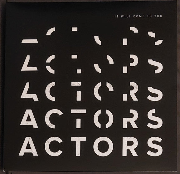 Album art for ACTORS - It Will Come To You
