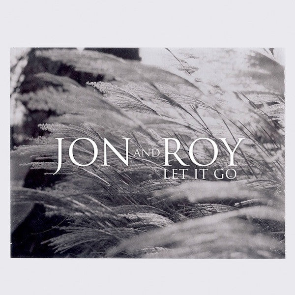 Album art for Jon And Roy - Let It Go