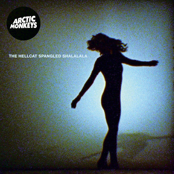 Album art for Arctic Monkeys - The Hellcat Spangled Shalalala