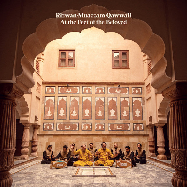 Album art for Rizwan-Muazzam Qawwali - At the Feet of the Beloved