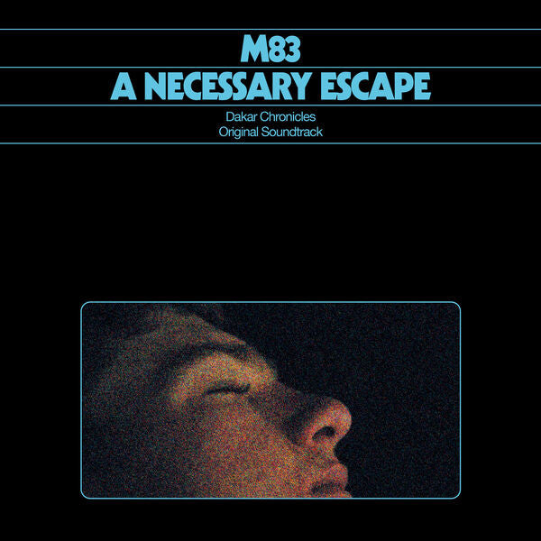 Album art for M83 - A Necessary Escape (Dakar Chronicles Original Soundtrack)