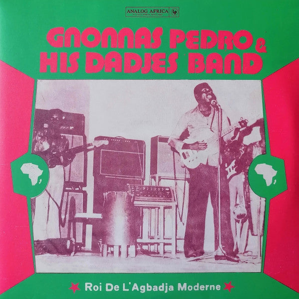 Album art for Gnonnas Pedro Et Ses Dadjes - Roi De L'Agbadja Moderne