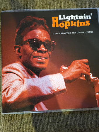Album art for Lightnin' Hopkins - Live From The Ash Grove…Plus!