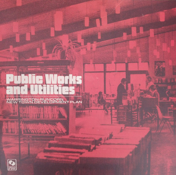 Album art for Warrington-Runcorn New Town Development Plan - Public Works And Utilities