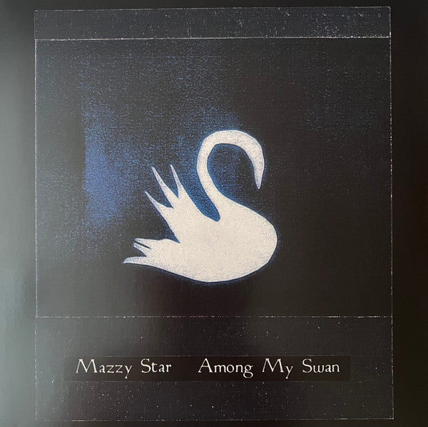 Album art for Mazzy Star - Among My Swan