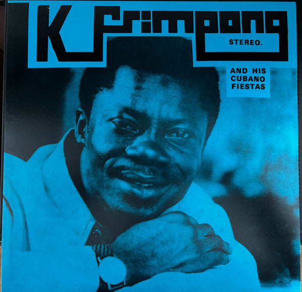 Album art for K. Frimpong & His Cubano Fiestas - K Frimpong & His Cubano Fiestas