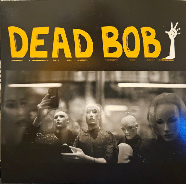 Album art for Dead Bob - Some Bodies b/w We Are The Humans