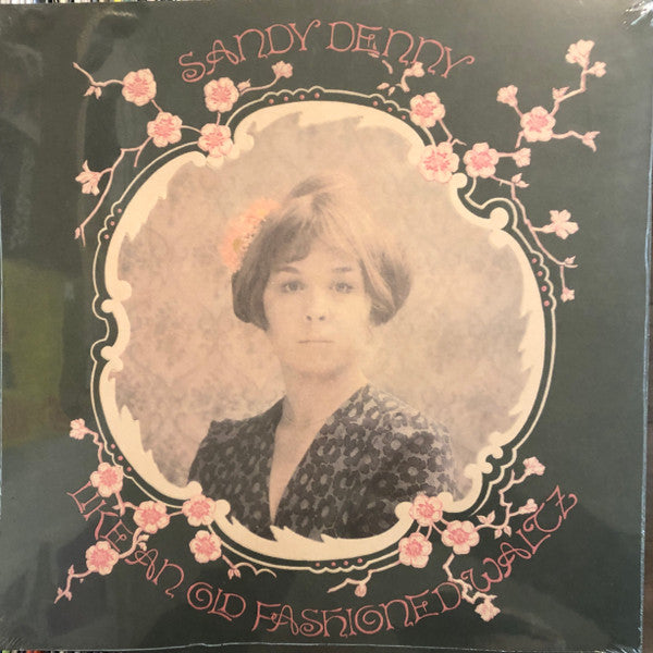 Album art for Sandy Denny - Like An Old Fashioned Waltz