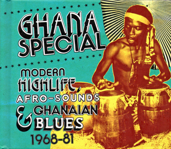Album art for Various - Ghana Special (Modern Highlife, Afro-Sounds & Ghanaian Blues 1968-81)