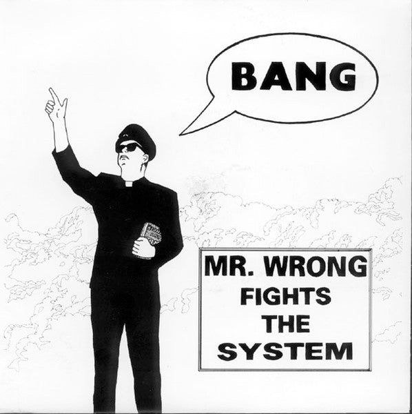 Album art for Mr. Wrong - Fights The System