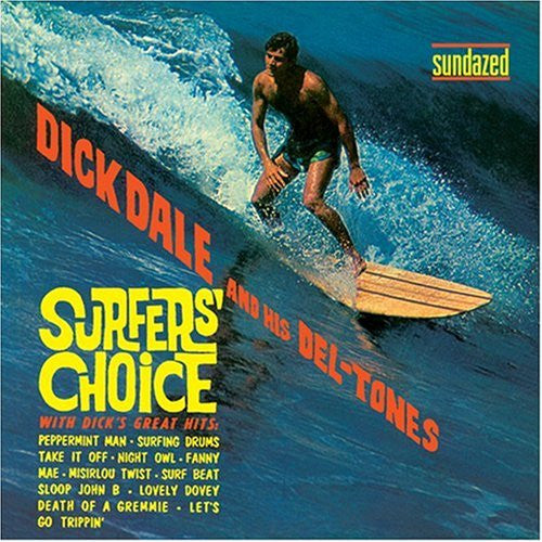 Album art for Dick Dale & His Del-Tones - Surfers' Choice
