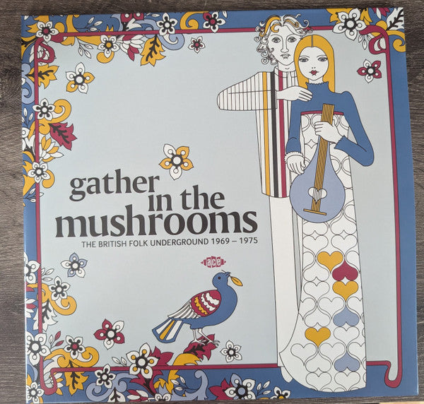 Album art for Various - Gather In The Mushrooms (The British Folk Underground 1969 - 1975)