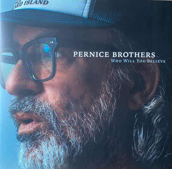 Album art for Pernice Brothers - Who Will You Believe