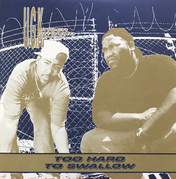 Album art for UGK - Too Hard To Swallow