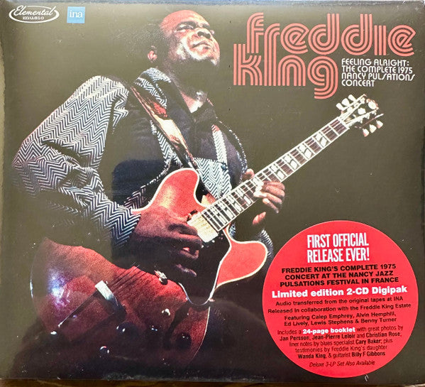 Album art for Freddie King - Feeling Alright: The Complete 1975 Nancy Pulsations Concert