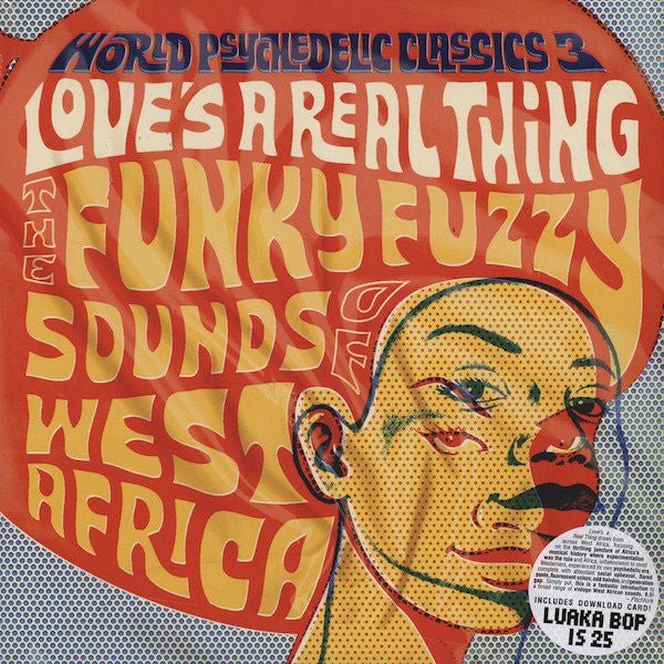 Album art for Various - Love's A Real Thing (The Funky Fuzzy Sounds Of West Africa)