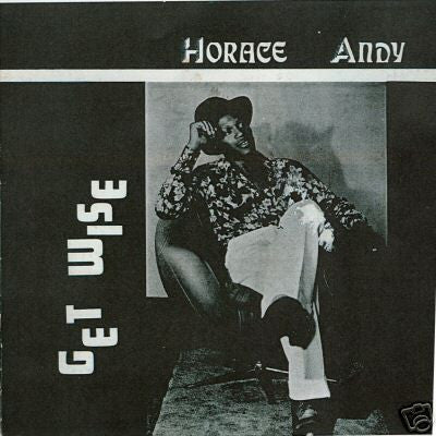 Album art for Horace Andy - Get Wise