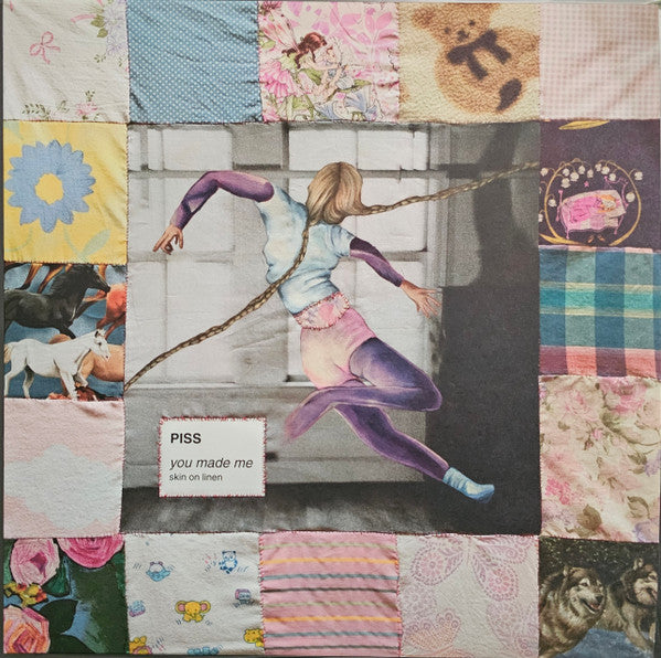 Album art for PISS - you made me / skin on linen