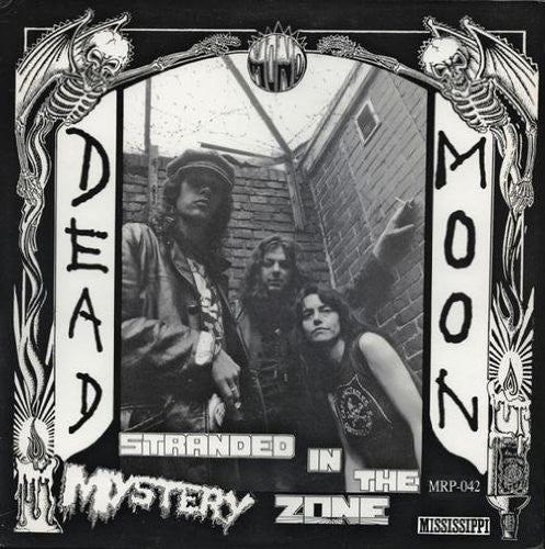 Album art for Dead Moon - Stranded In The Mystery Zone