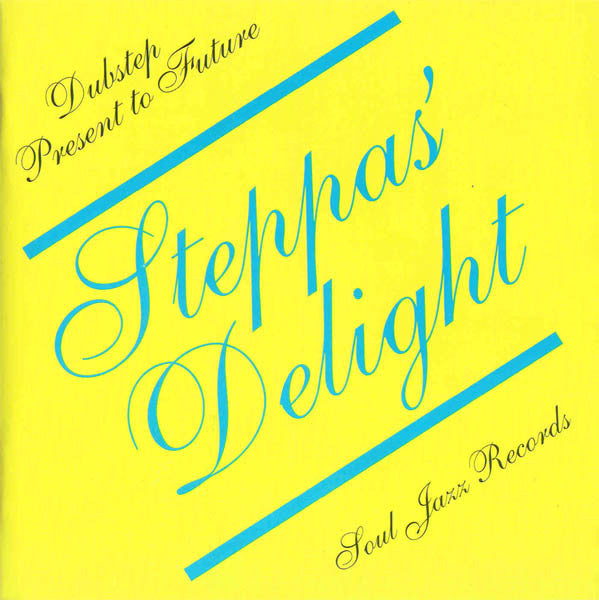 Album art for Various - Steppas' Delight: Dubstep Present to Future