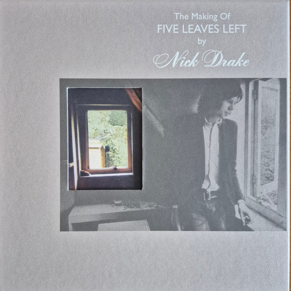 Album art for Nick Drake - The Making Of Five Leaves Left
