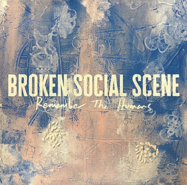 Album art for Broken Social Scene - Remember The Humans