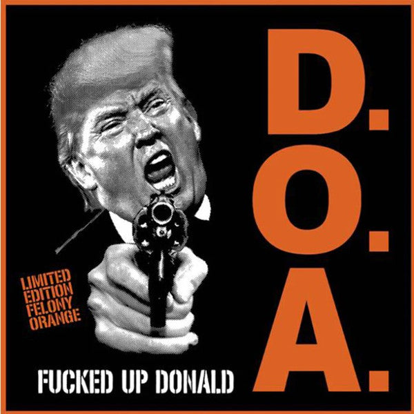 Album art for D.O.A. - Fucked Up Donald