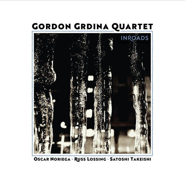 Album art for Gordon Grdina Quartet - Inroads
